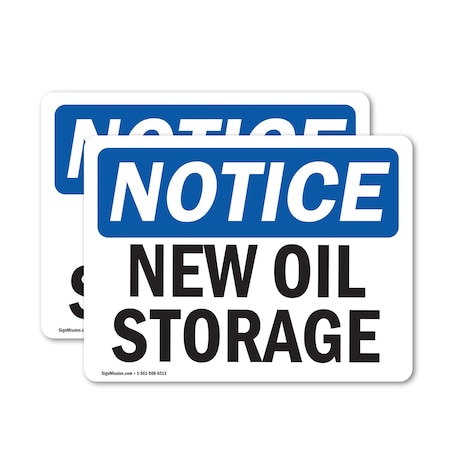 Signmission New Oil Storage, 18 in W x Rectangle, Vinyl Decal OS-2PACK-NS-D-1218-L-14333